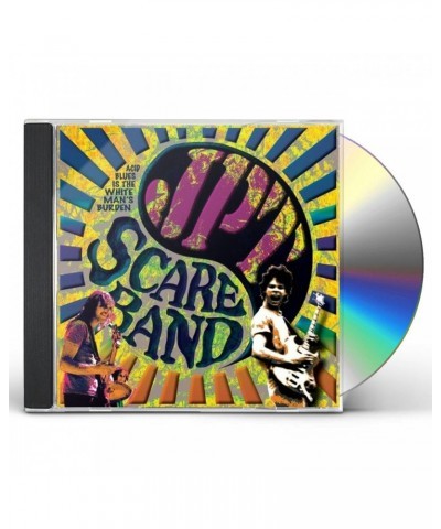 JPT Scare Band ACID BLUES IS THE WHITE MAN'S BURDEN CD $5.25 CD