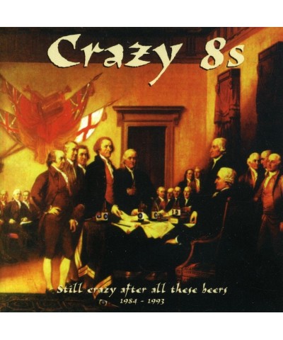 Crazy 8's STILL CRAZY AFTER ALL THESE BEERS CD $5.51 CD