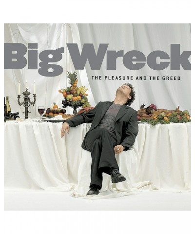 Big Wreck PLEASURE & THE GREED CD $7.00 CD