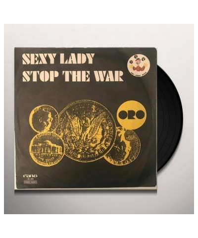 ORO SEXY LADY / STOP THE WAR Vinyl Record $10.20 Vinyl