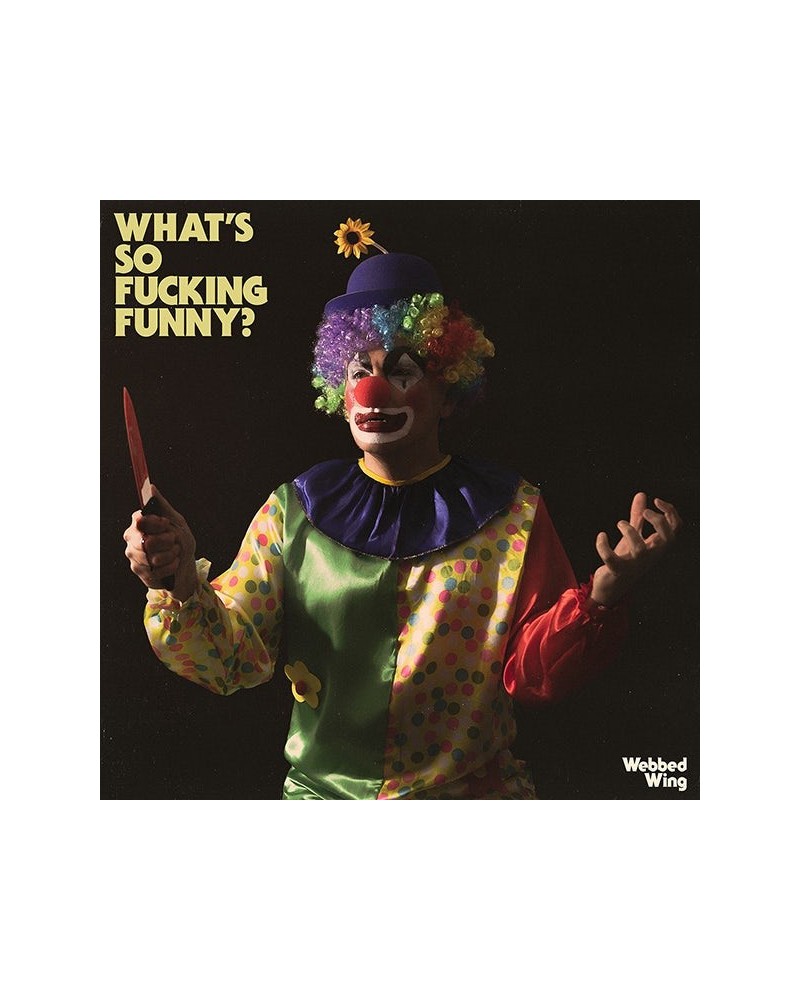 Webbed Wing What's So Fucking Funny (pink vinyl) $7.20 Vinyl