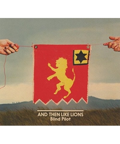 Blind Pilot & THEN LIKE LIONS CD $8.58 CD