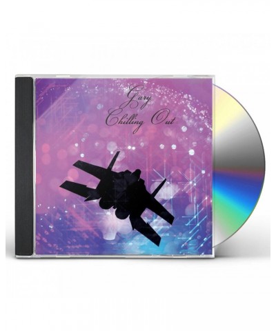 GARY CHILLING OUT CD $7.95 CD