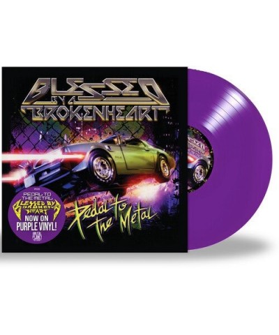 Blessed By A Broken Heart Pedal to the Metal Vinyl Record $12.39 Vinyl