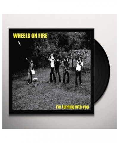 Wheels On Fire I'M TURNING INTO YOU Vinyl Record $2.88 Vinyl