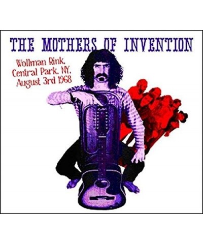 The Mothers Of Invention WOLLMAN RINK CENTRAL PARK NY AUGUST 3RD 1968 CD $8.60 CD