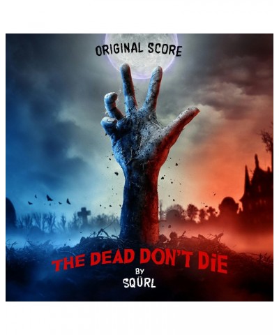 SQÜRL DEAD DON'T DIE (ORIGINAL SCORE) CD $5.33 CD