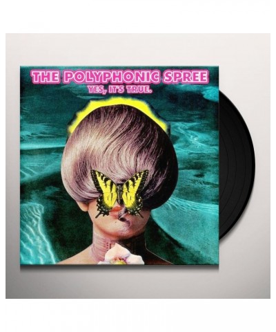 The Polyphonic Spree YES IT'S TRUE Vinyl Record $6.73 Vinyl