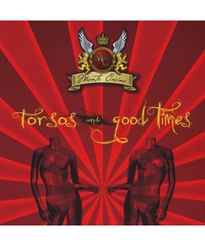 Monte Casino TORSOS & GOOD TIMES CD $5.00 CD