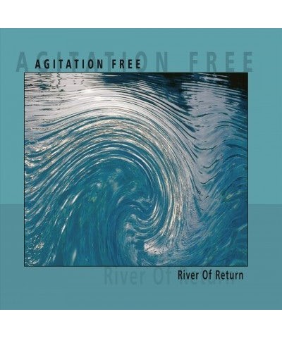 Agitation Free River Of Return Vinyl Record $13.23 Vinyl