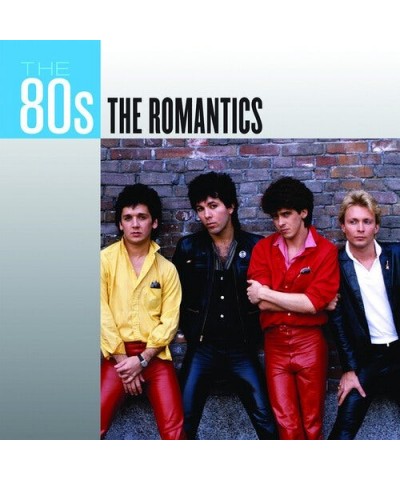 The Romantics THE 80S: THE ROMANTICS CD $5.51 CD