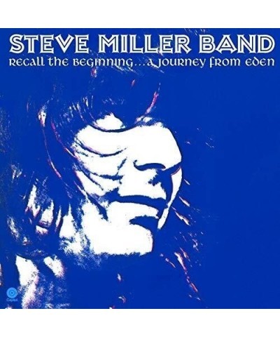 Steve Miller Band RECALL THE BEGINNING: A JOURNEY FROM EDEN Vinyl Record $12.80 Vinyl