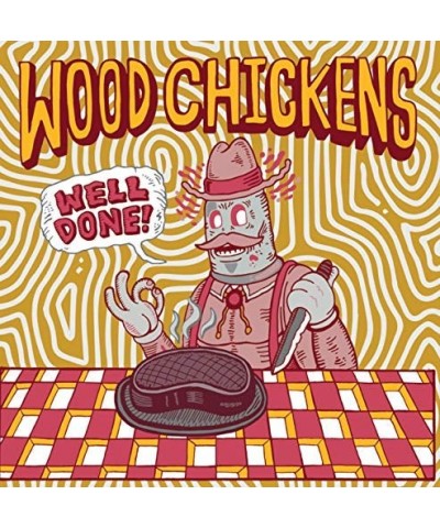 Wood Chickens WELL DONE CD $6.57 CD