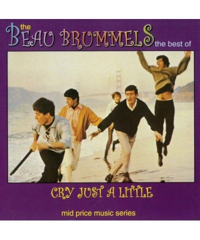 The Beau Brummels Cry Just A Little: T CD $4.83 CD