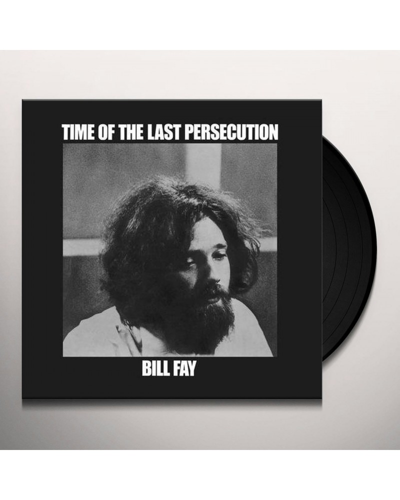 Bill Fay Time Of The Last Persecution Vinyl Record $13.20 Vinyl