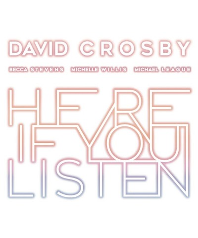 David Crosby HERE IF YOU LISTEN CD $6.97 CD