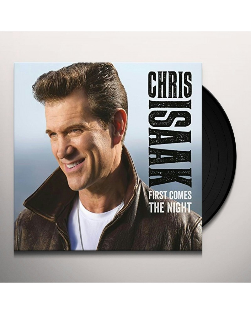 Chris Isaak FIRST COMES THE NIGHT (UK EDITION) Vinyl Record $13.79 Vinyl