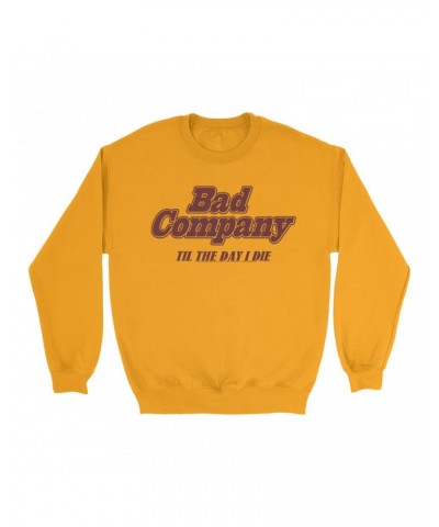 Bad Company Bright Colored Sweatshirt | Til The Day I Die Sweatshirt $17.48 Sweatshirts