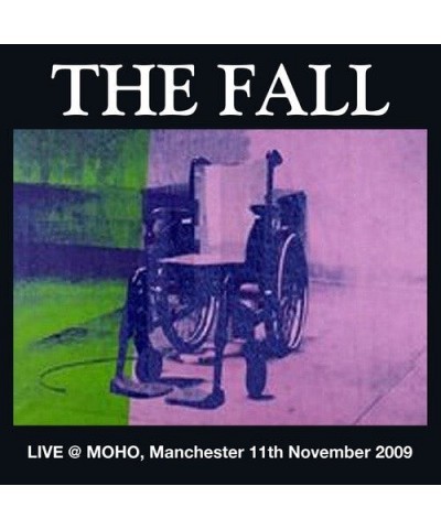 The Fall LIVE AT THE MANCHESTER MOHU 2009 CD $5.98 CD