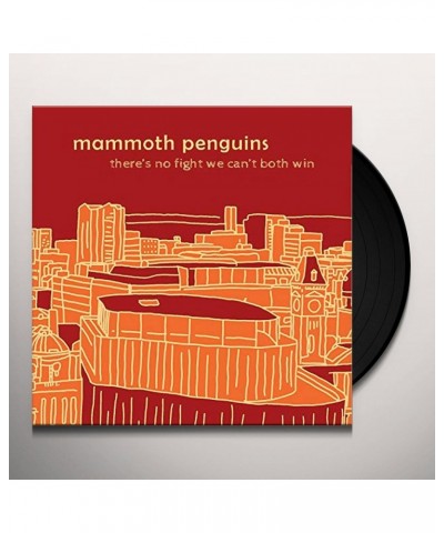 Mammoth Penguins THERE IS NO FIGHT WE CAN'T BOTH WIN Vinyl Record $10.12 Vinyl