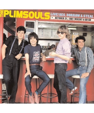 Plimsouls LIVE BEG BORROW & STEAL: OCTOBER 31 1981 WHISKEY CD $8.77 CD