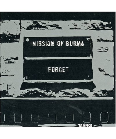 Mission Of Burma FORGET BURMA CD $5.65 CD