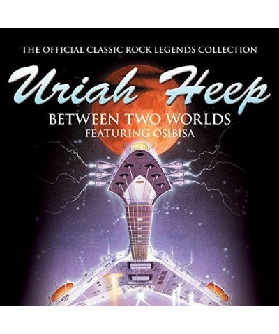 Uriah Heep BETWEEN 2 WORLDS: LIMITED CD $11.82 CD