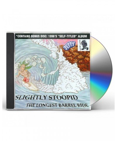 Slightly Stoopid LONGEST BARREL RIDE & SLIGHTLY STOOPID CD $4.20 CD