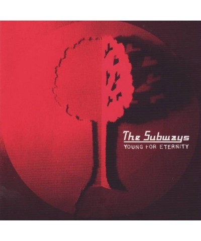 The Subways YOUNG FOR ETERNITY CD $9.75 CD