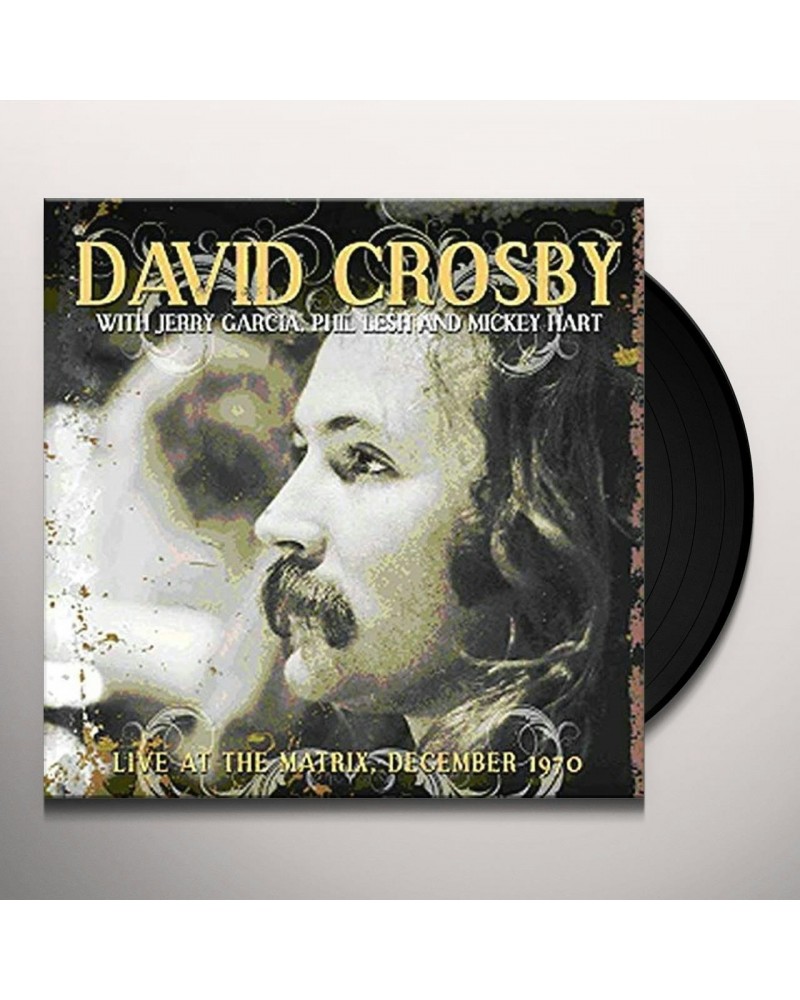 David Crosby Live At The Matrix December 1970 Vinyl Record $7.69 Vinyl