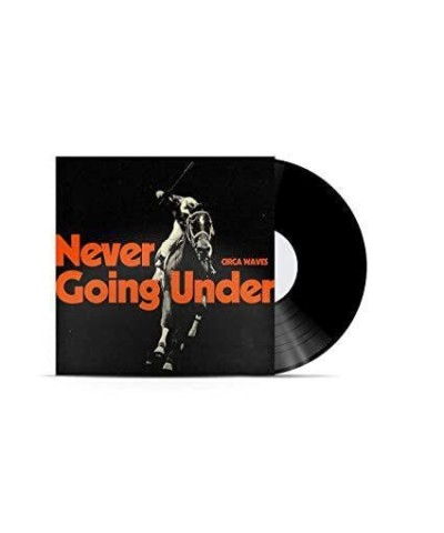 Circa Waves Never Going Under Vinyl Record $10.00 Vinyl