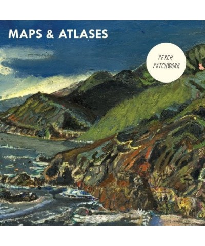 Maps & Atlases PERCH PATCHWORK CD $5.94 CD