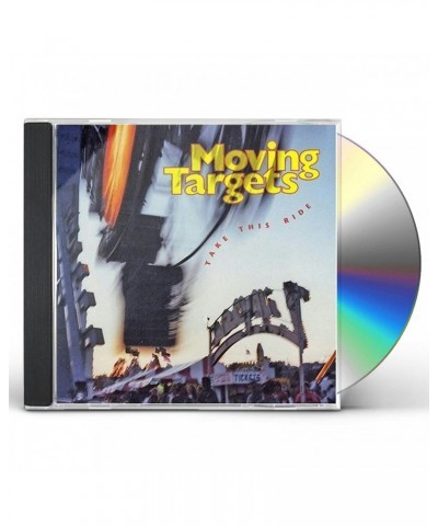 Moving Targets TAKE THIS RIDE CD $1.92 CD