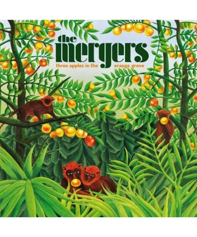 The Mergers THREE APPLES IN THE ORANGE GROVE CD $5.73 CD