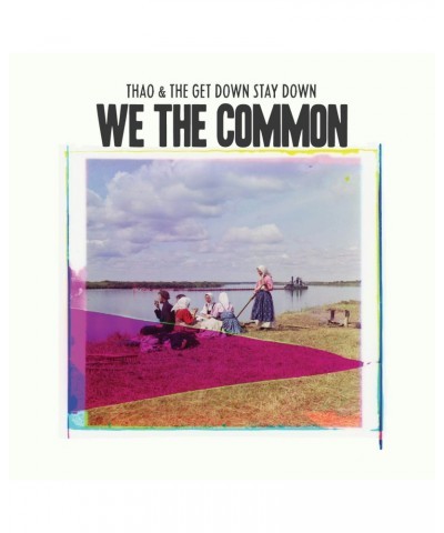 Thao & The Get Down Stay Down WE THE COMMON (DL CARD) Vinyl Record $10.71 Vinyl