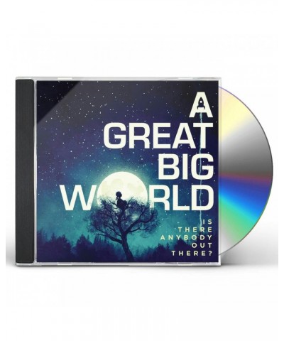 A Great Big World IS THERE ANYBODY OUT THERE? CD $6.85 CD