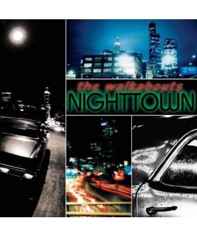 The Walkabouts NIGHTTOWN CD $12.76 CD