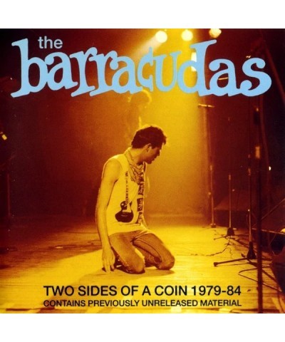 The Barracudas TWO SIDES OF A COIN 1979-84 CD $10.39 CD