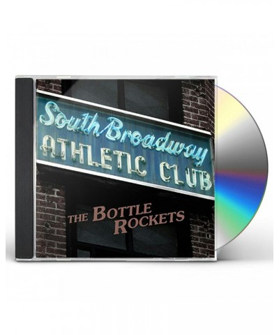 The Bottle Rockets SOUTH BROADWAY ATHLETIC CLUB CD $6.24 CD